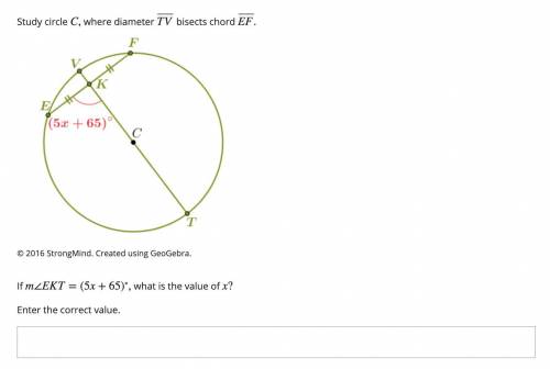 Question 2: Please help. If m∠EKT=(5x+65)∘, what is the value of x? Enter the correct value. Look at