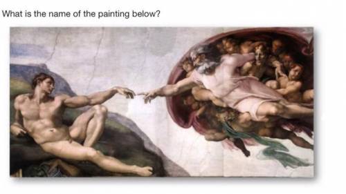 What is the name of the painting below? A fresco by Michelangelo in the Sistine Chapel. Adam and God