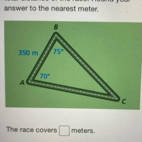 AABC represents a race path. Find the total distance of the race. Round your answer to the nearest m