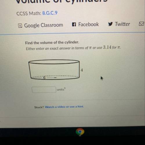 Find the volume of the cylinder all i need is the answer thank you!