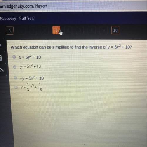 Which equation can be simplified to find the inverse of y = 5x^2+10
