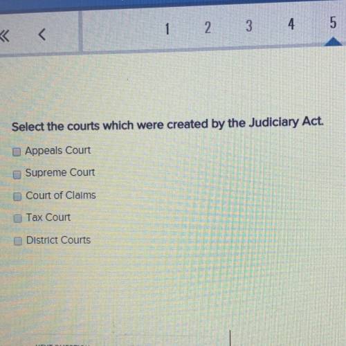 Select the courts which were created by the Judiciary Act.