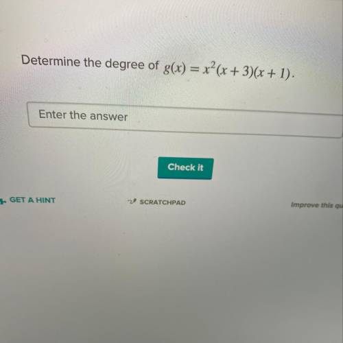 Determine the degree of g(x) = x²(x + 3)(x + 1).
