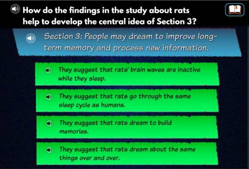 How do the findings in the study about rats help to develop the central idea of section 3?