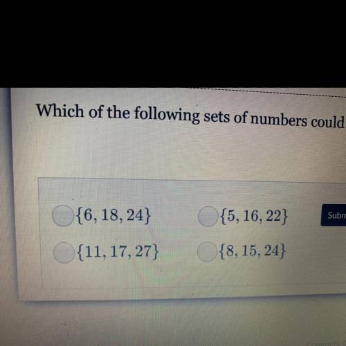 Which of the following sets of numbers could represent the three sides of a triangle