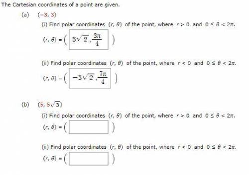The Cartesian coordinates of a point are given. (−3, 3) I will give a lot of points for it please  9