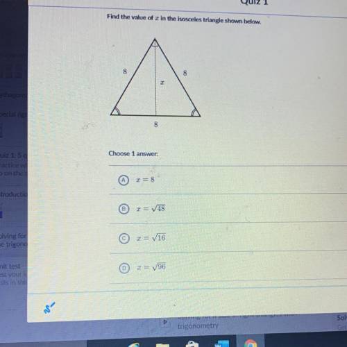Find the value of x in the isosceles triangle shown below. Choose 1