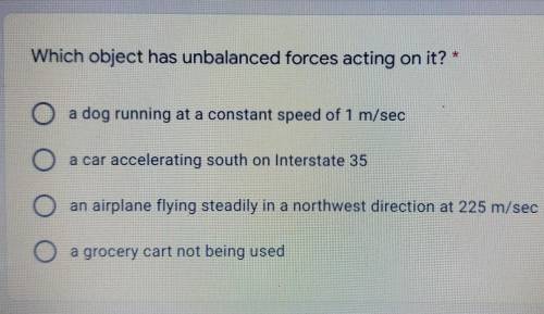 Which object has unbalanced forces acting on it