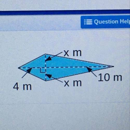 The area of the kite is 28m2. What is the value of x?