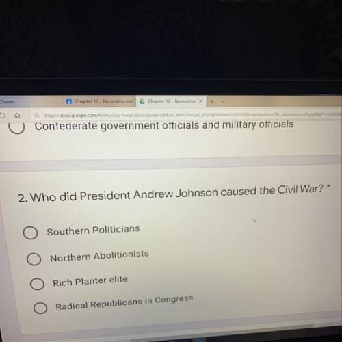 Who did President Andrew Johnson caused the Civil War