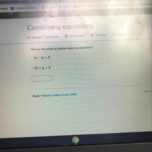 What is the result of adding these two equations?  5x-y=6 -2x+y=8