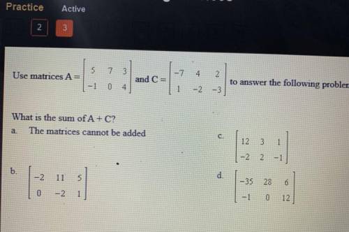 Use matrices A= and C= to answer the following problem.