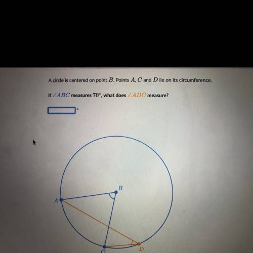 A circle is centered on point B. Points A, C and D lie on its circumference. If angle ADC measures 7