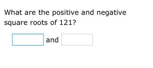 What are the positive and negative square roots of 121???