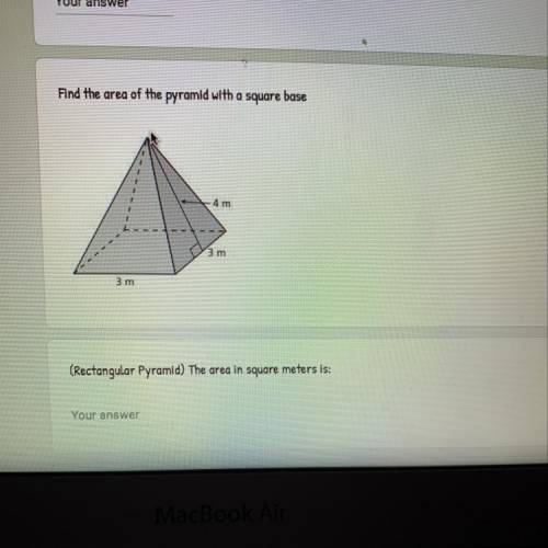Find the area of the pyramid with a square base, but the area in square meters