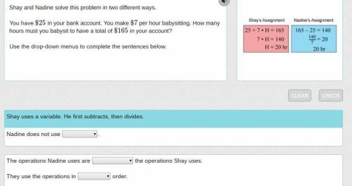 Shay and Nadine solve this problem in two different ways. You have $25 in your bank account. You mak