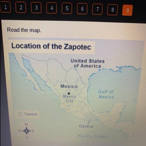 Where was the Zapotec civilization located? O on the coast of the Gulf of Mexico north of present-da