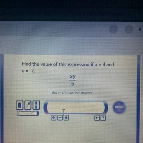 Find the value of this expression if x = 4 and Xy / 5