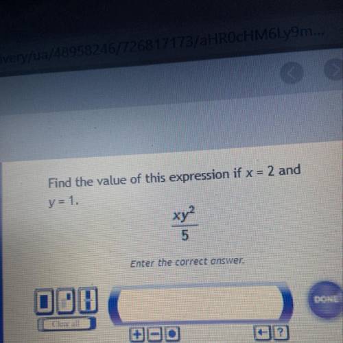 Find the value of this expression if x = 2 and x=1  xy^2 / 5