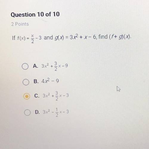 2 Points If f(x) =X/2-3 and g(x) = 3x^2+x-6 find f + g (x) plz help