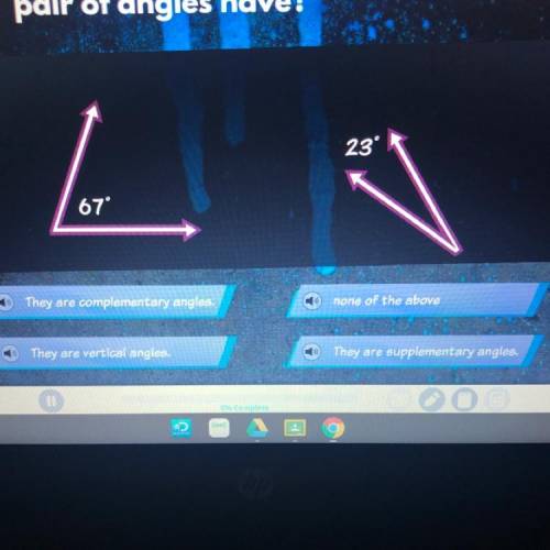 What type of relationship does this pair of angles have? A.They are complementary angles. B.They are