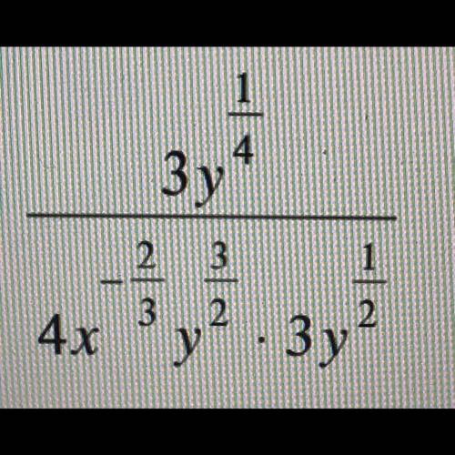 Simplify. Your answer should contain only positive exponents with no fractional exponents in the den