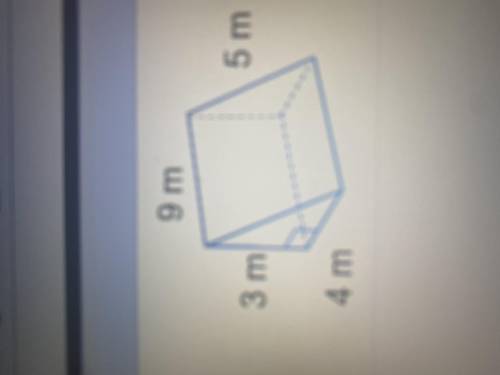 Find the surface area of the prism 9m,5m,3m,4m