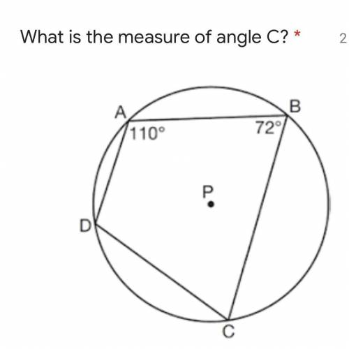 What is the measure of angle C? A. 110  B. 72 C. 108 D. 70