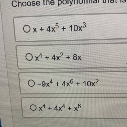 Choose the polynomial that is written in standard form.