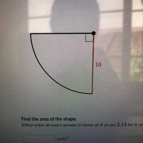 Find the area of the shape if the radius is 10