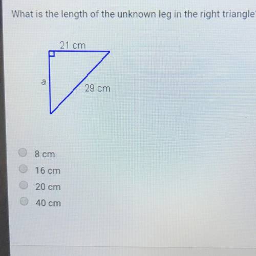 What is the length of the unknown leg in the right triangle? 8cm 16cm 20cm 40cm