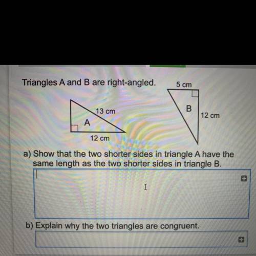 Triangles A and B are right angled.  a) show that the two shorter sides in triangle A have the same