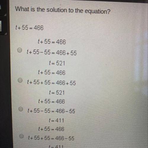 What is the solution to the equation t+55=466