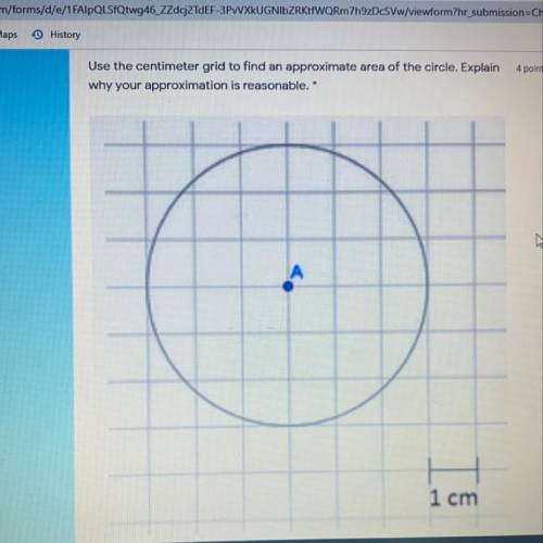 Use the centimeter grid to find an approximate area of the circle. Explain why your approximation is