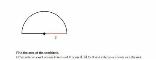Find the area of the semi-circle