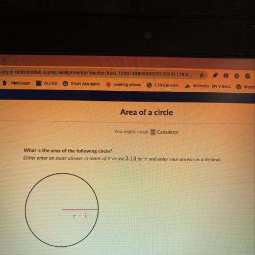 what is the area of the following circle? either enter an exact answer in terms of pie or use 3.14 f