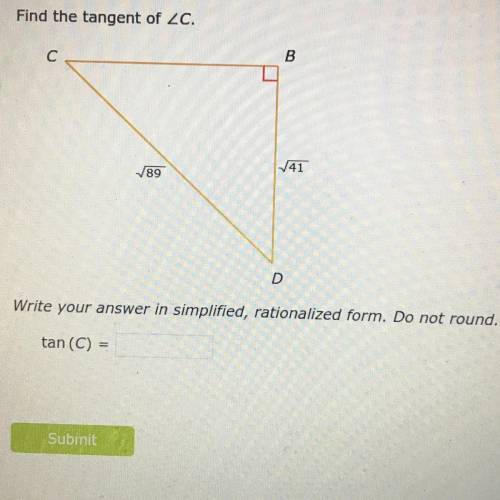 Find the tangent of ZC. Write your answer in simplified, rationalized form. Do not round. tan (C)=