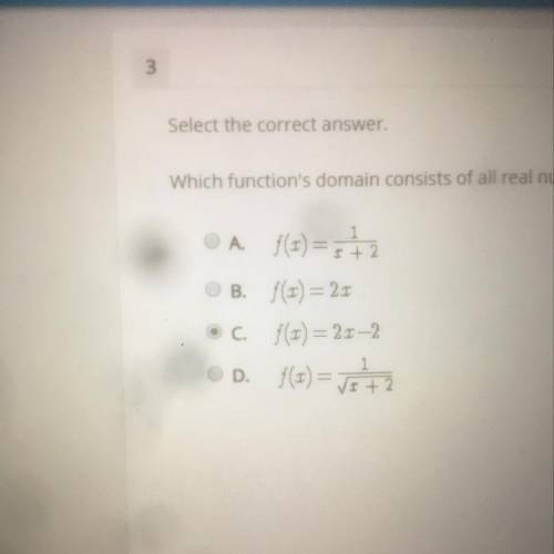 Plz I need help ASAP  Select the correct answer Which function's domain consists of all real numbers