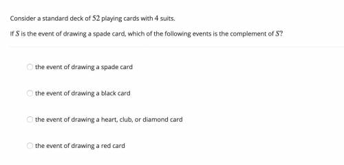 Checkpoint 24. 4) Consider a standard deck of 52 playing cards with 4 suits. If S is the event of dr