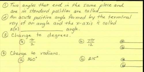 Helpp!!Angles, degrees and, radians