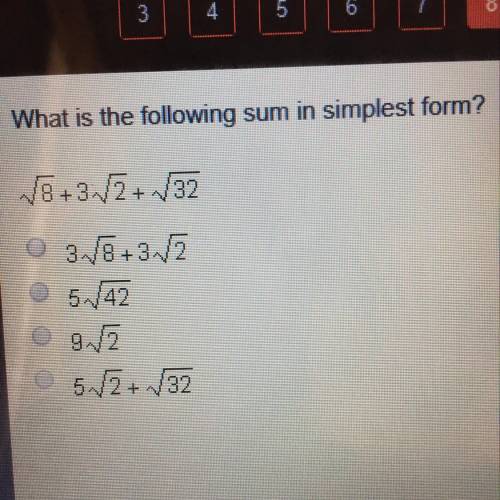 PLZ HELP  What is the following sum in simplest form? V8 +32+ 32 3./6+3./2 5X42 9./2 52+ + V32