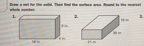 Draw a net for the solid. Then find the surface area. Around to the nearest whole number.