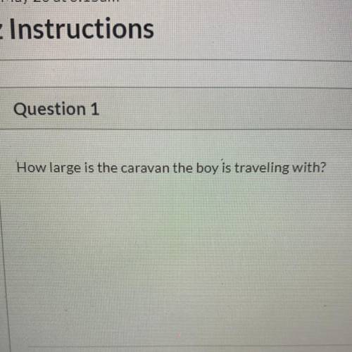 How large is the caravan the boy is traveling with