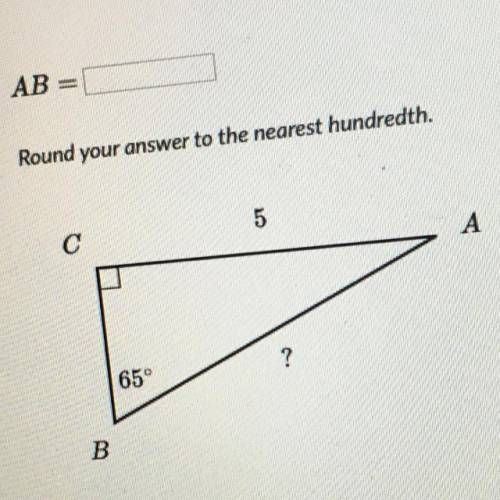 Solve for a side in right triangles AB= Round your answer to the nearest hundredth