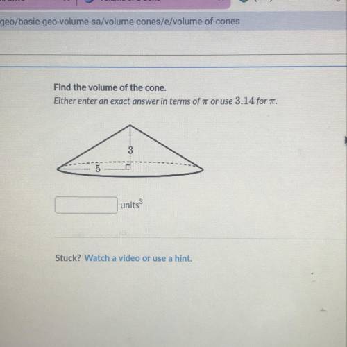 FIND THE VOLUME OF CONE EXACT ANWSER