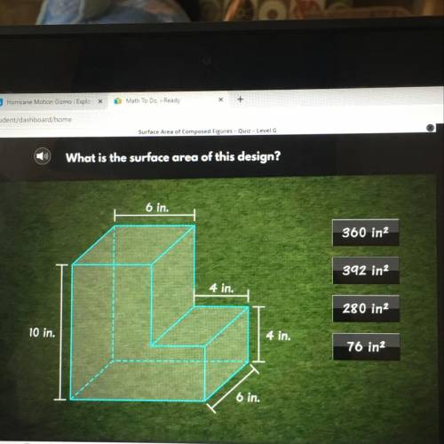 What is the surface area of this design? 6 in. 360 in2 392 in2 4 in. 280 in2 10 in. 4 in. 76 in2 6 i