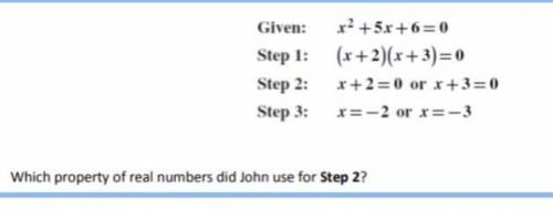 John’s solution to an equation is shown below.  What property of real numbers did John use for Step