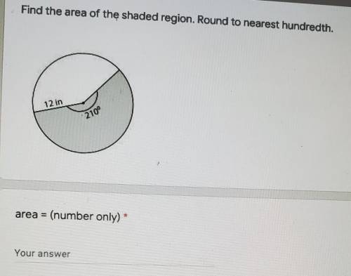 Find the area of the shaded region. Round to nearest hundredth.Find the area of the shaded region. R