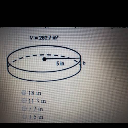 11. What is the height of the cylinder? The figure is not drawn to scale. (1 point) V = 282.7 in Ple