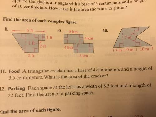 Find the area of each complex figure. (8,9,10)